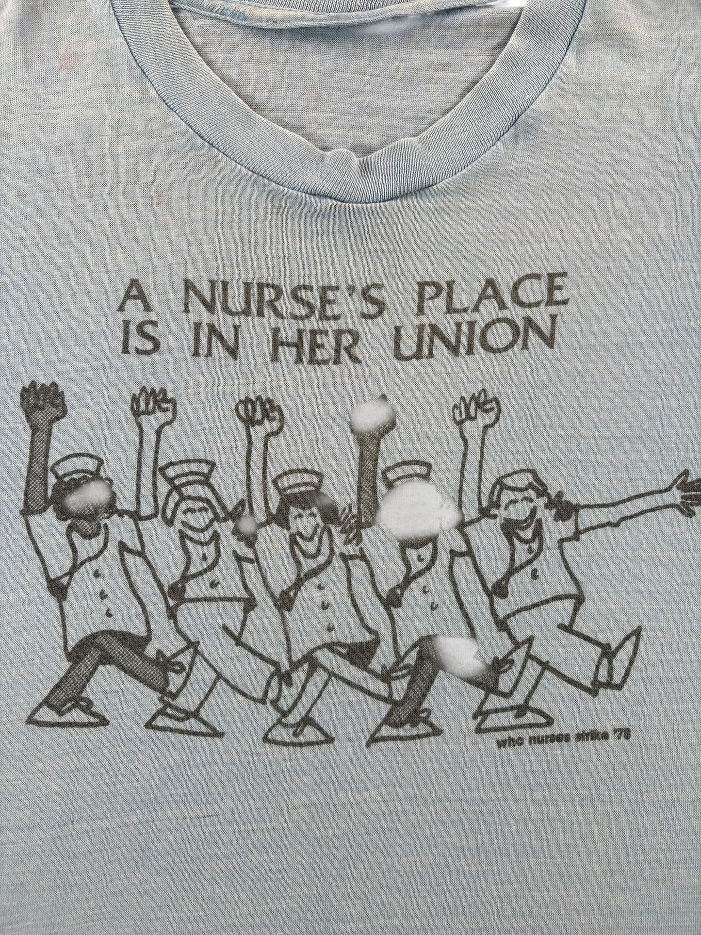 Graphic of Vintage A Nurse's Place Is In Her Union Tee SZ M
