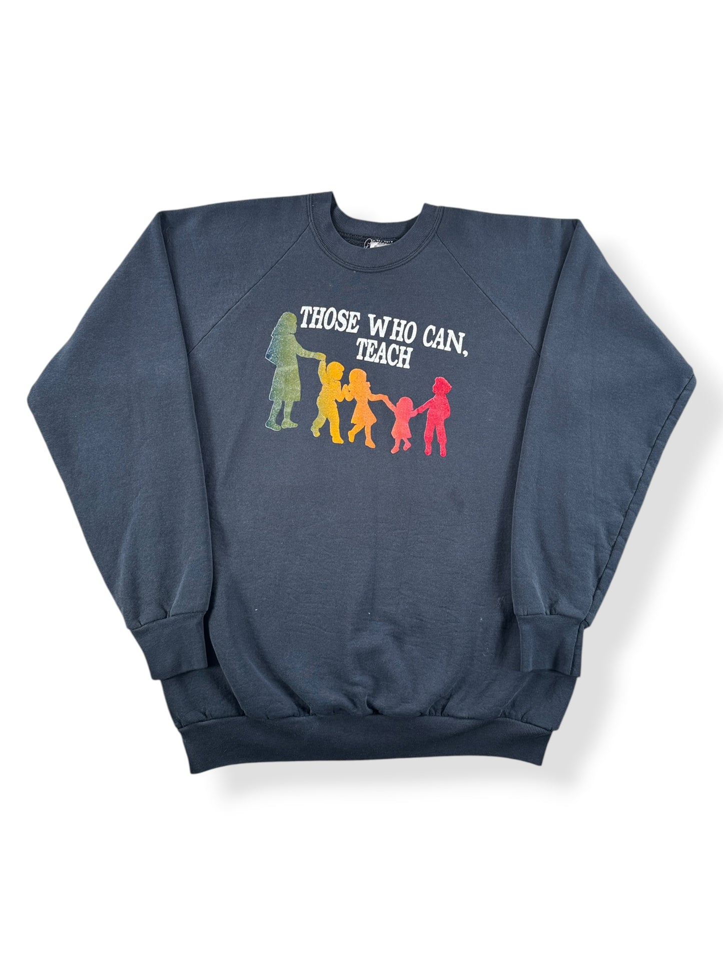 Front of Vintage Those Who Can Teach Crewneck SZ XL (Fits M)