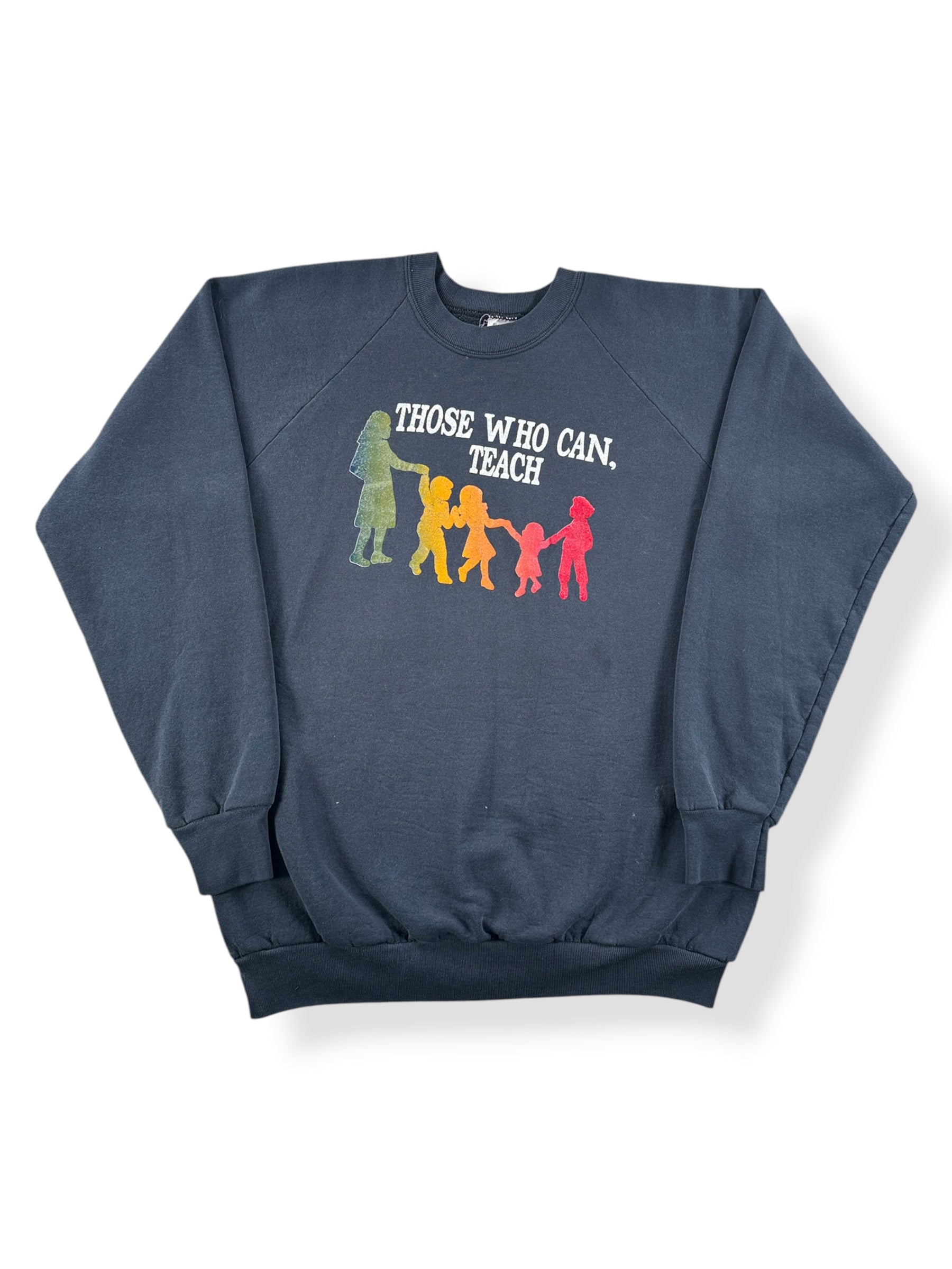 Front of Vintage Those Who Can Teach Crewneck SZ XL (Fits M)