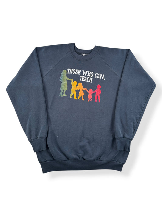 Front of Vintage Those Who Can Teach Crewneck SZ XL (Fits M)