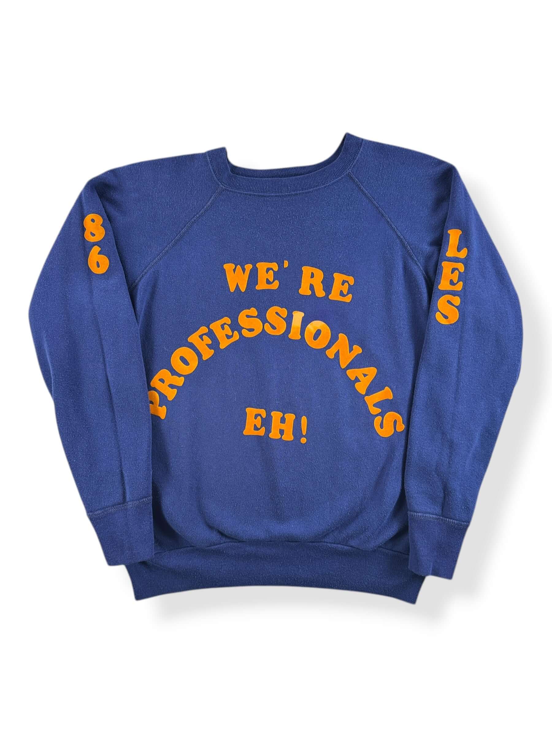 Front of Vintage We're Professionals Crewneck SZ M