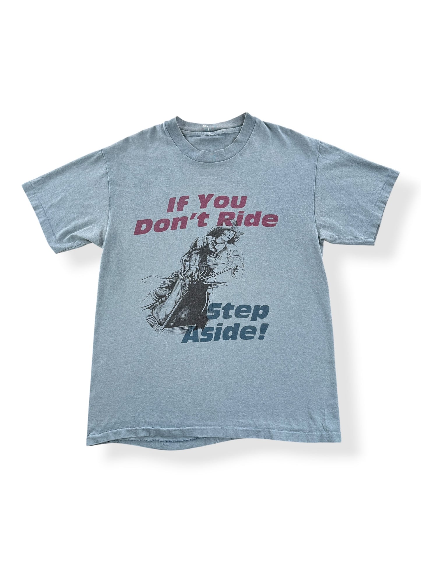 Front of Vintage If You Don't Ride Step Aside Tee SZ M