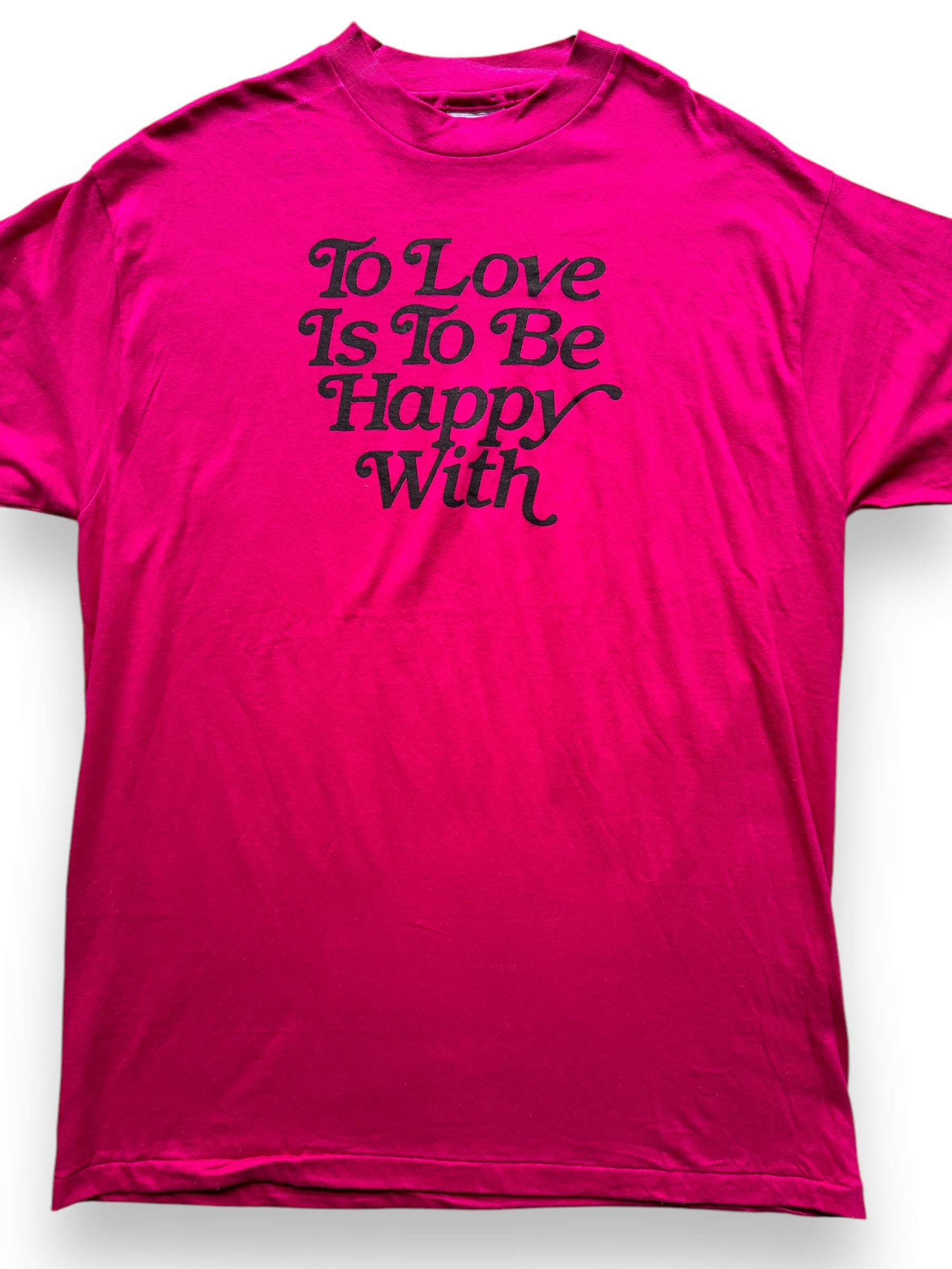 front close up of Vintage To Love Is To Be Happy With Tee SZ XL