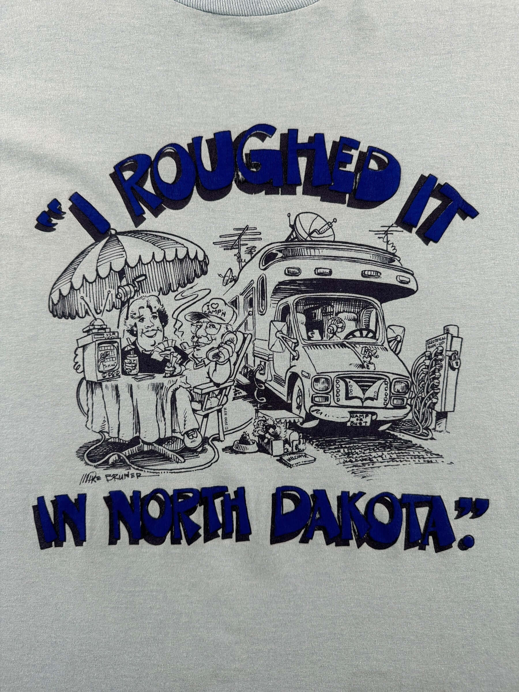 Graphic on Vintage I Roughed It In North Dakota Tee SZ M