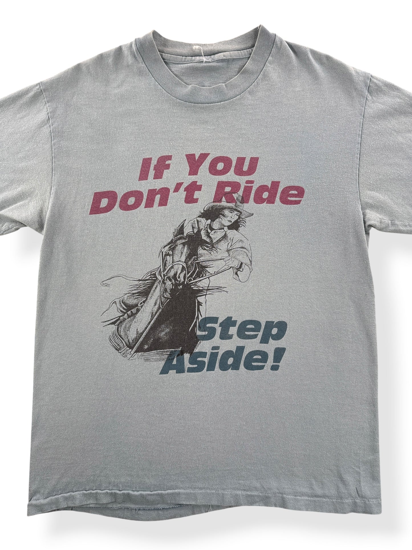 Front Close Up of Vintage If You Don't Ride Step Aside Tee SZ M