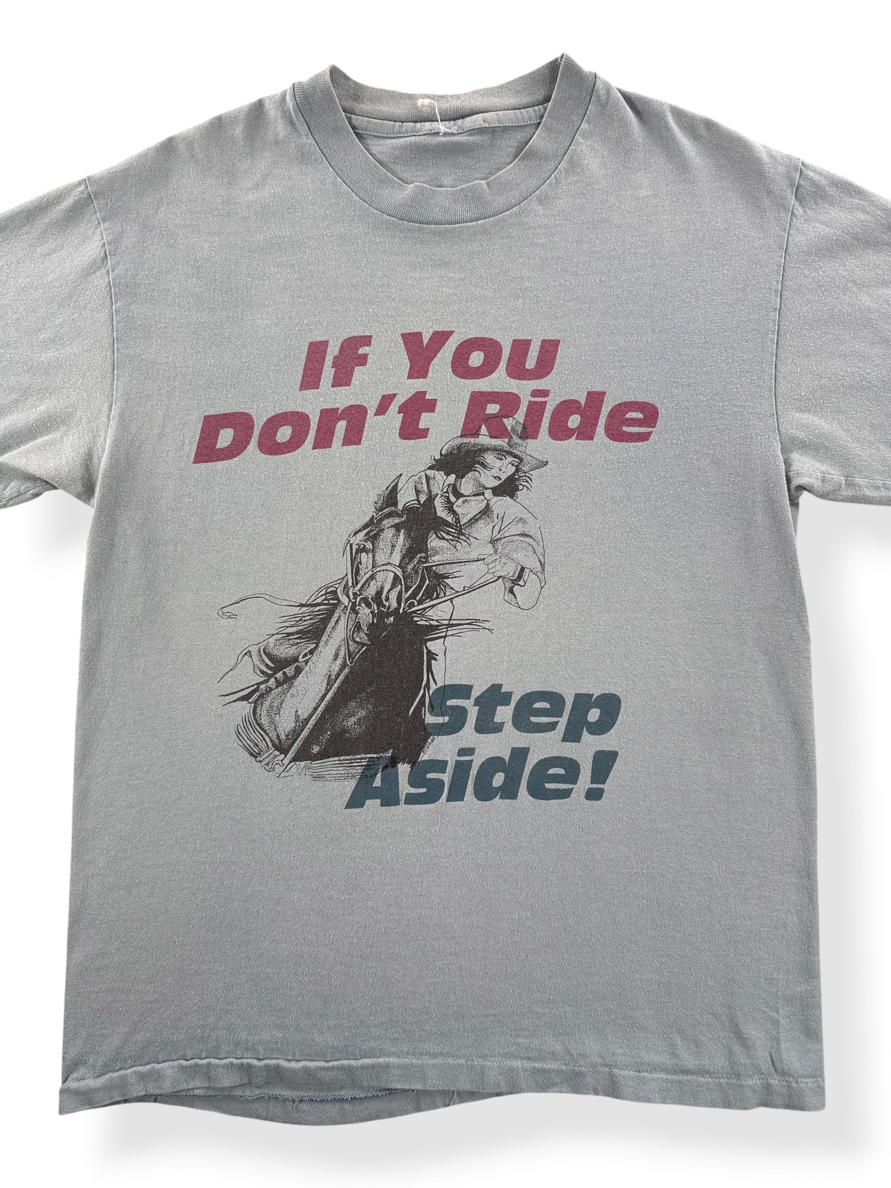 Front Close Up of Vintage If You Don't Ride Step Aside Tee SZ M