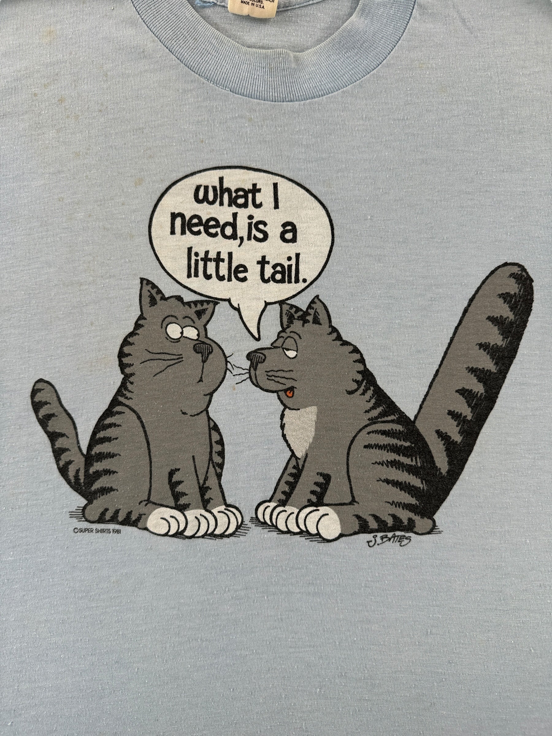 Graphic of Vintage What I Need Is a Little Tail Super Shirts Tee SZ S