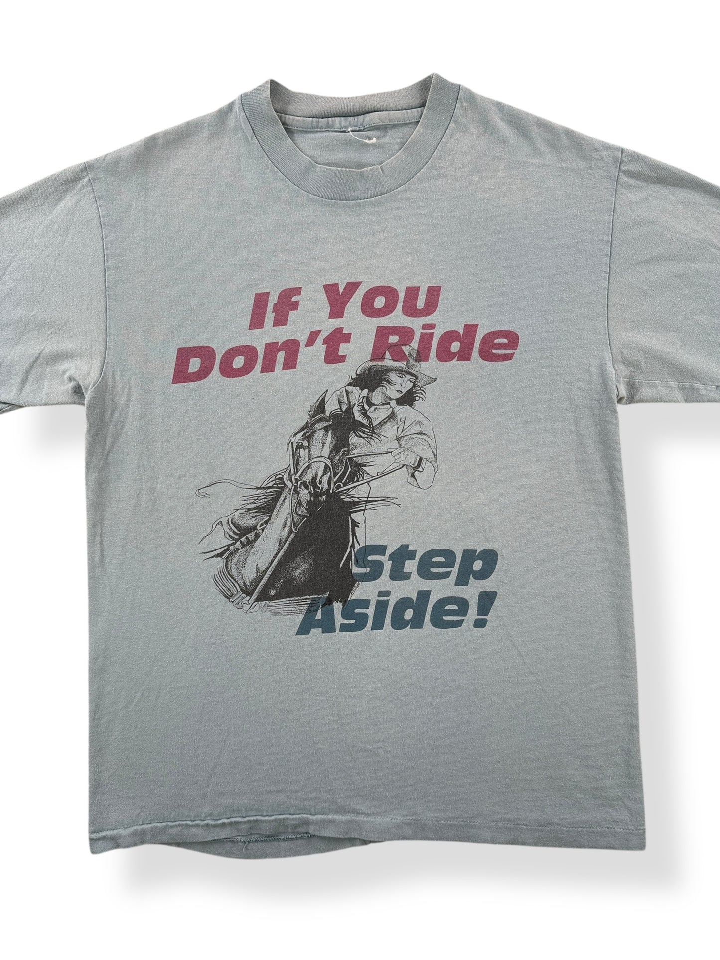 Front Close Up of Vintage If You Don't Ride Step Aside Tee SZ M
