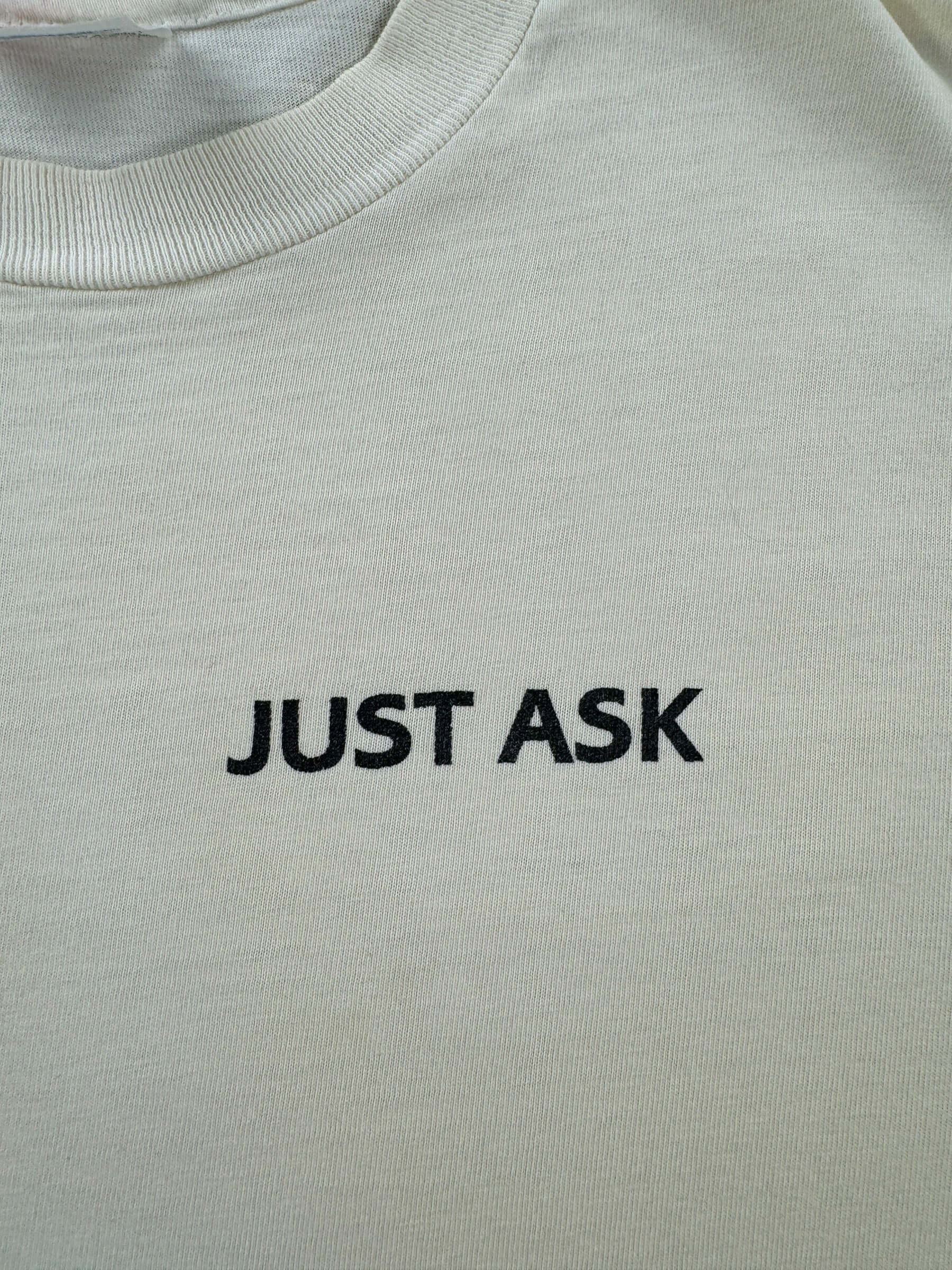 Graphic on Vintage Just Ask Tee SZ S