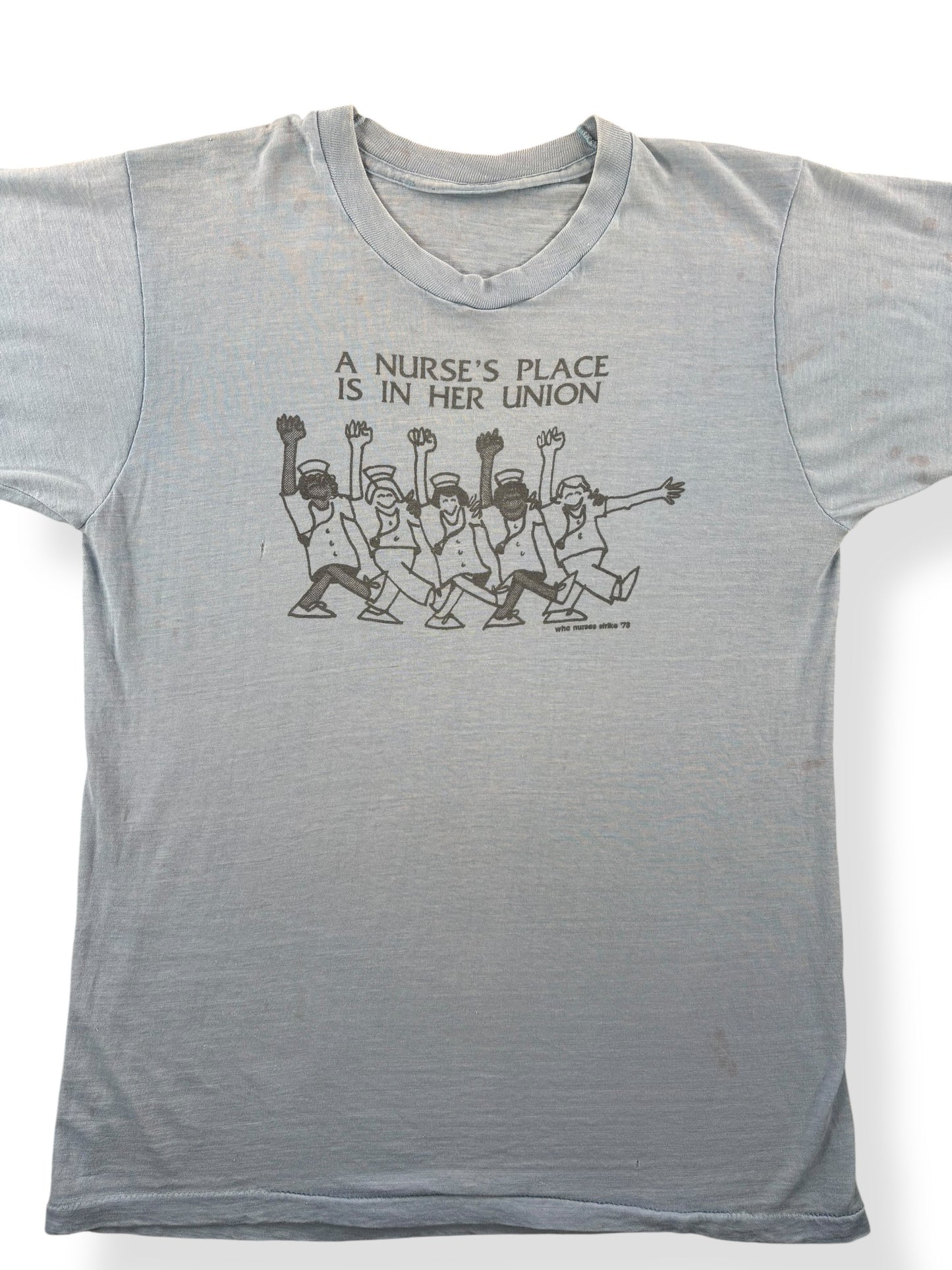 Front Close Up of Vintage A Nurse's Place Is In Her Union Tee SZ M