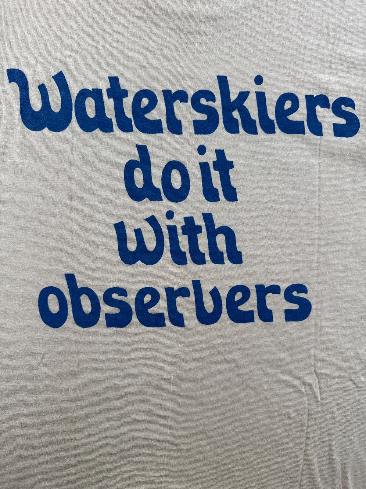 Back graphic of Vintage 70’s Water-Skiers Do It With Observers Tee SZ XS