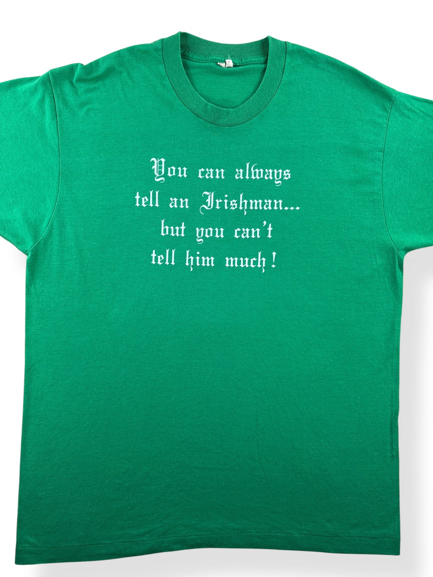 Front Close Up of 1980s Always Tell An Irishman T Shirt SZ XL