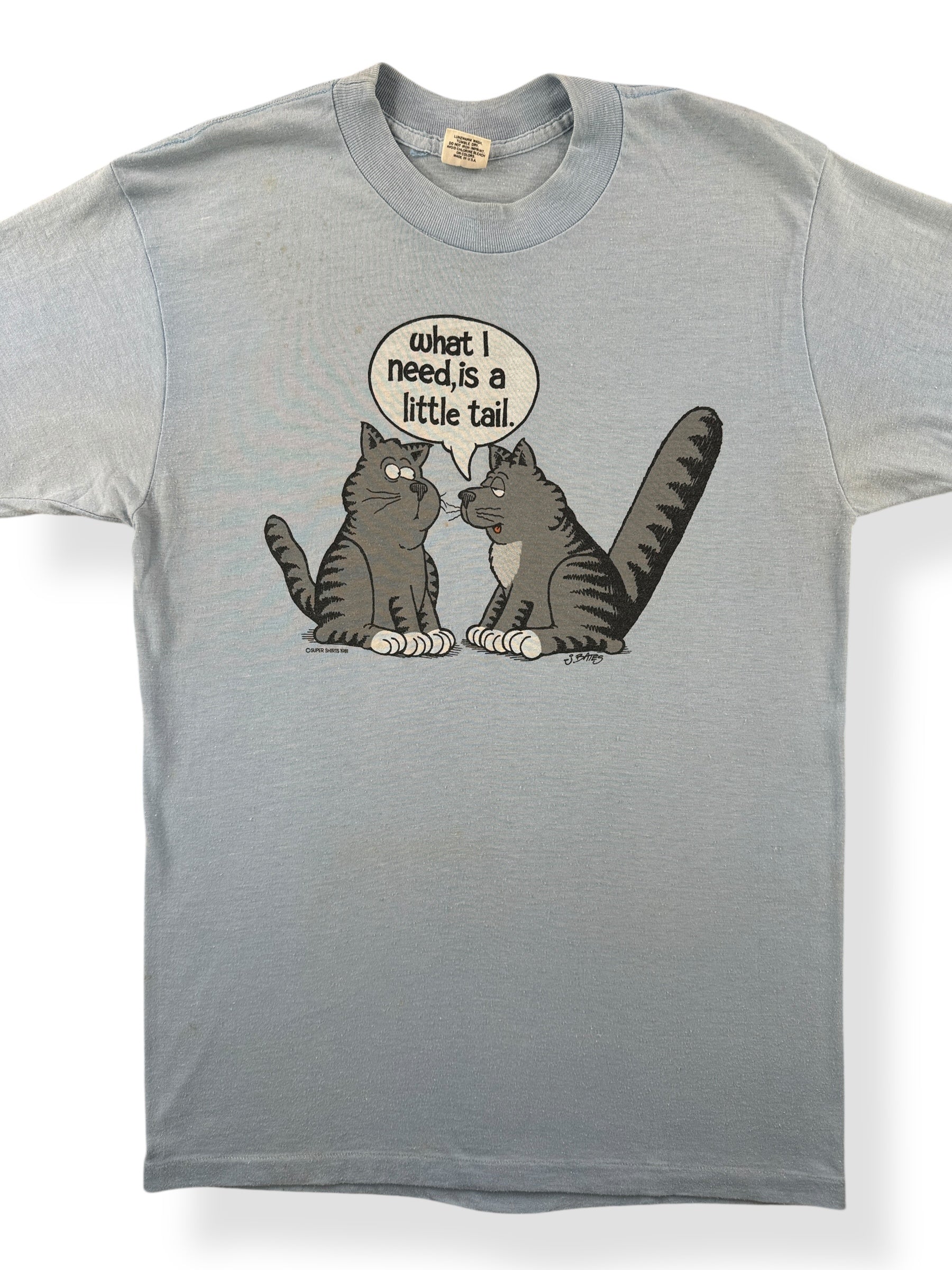 Front Close Up of Vintage What I Need Is a Little Tail Super Shirts Tee SZ S
