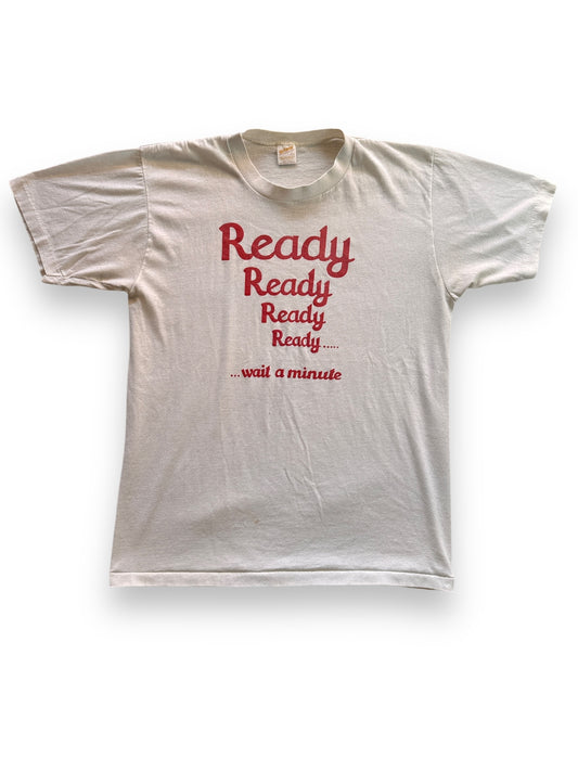 Front View of Vintage Ready...Ready...Ready...Ready Tee SZ L