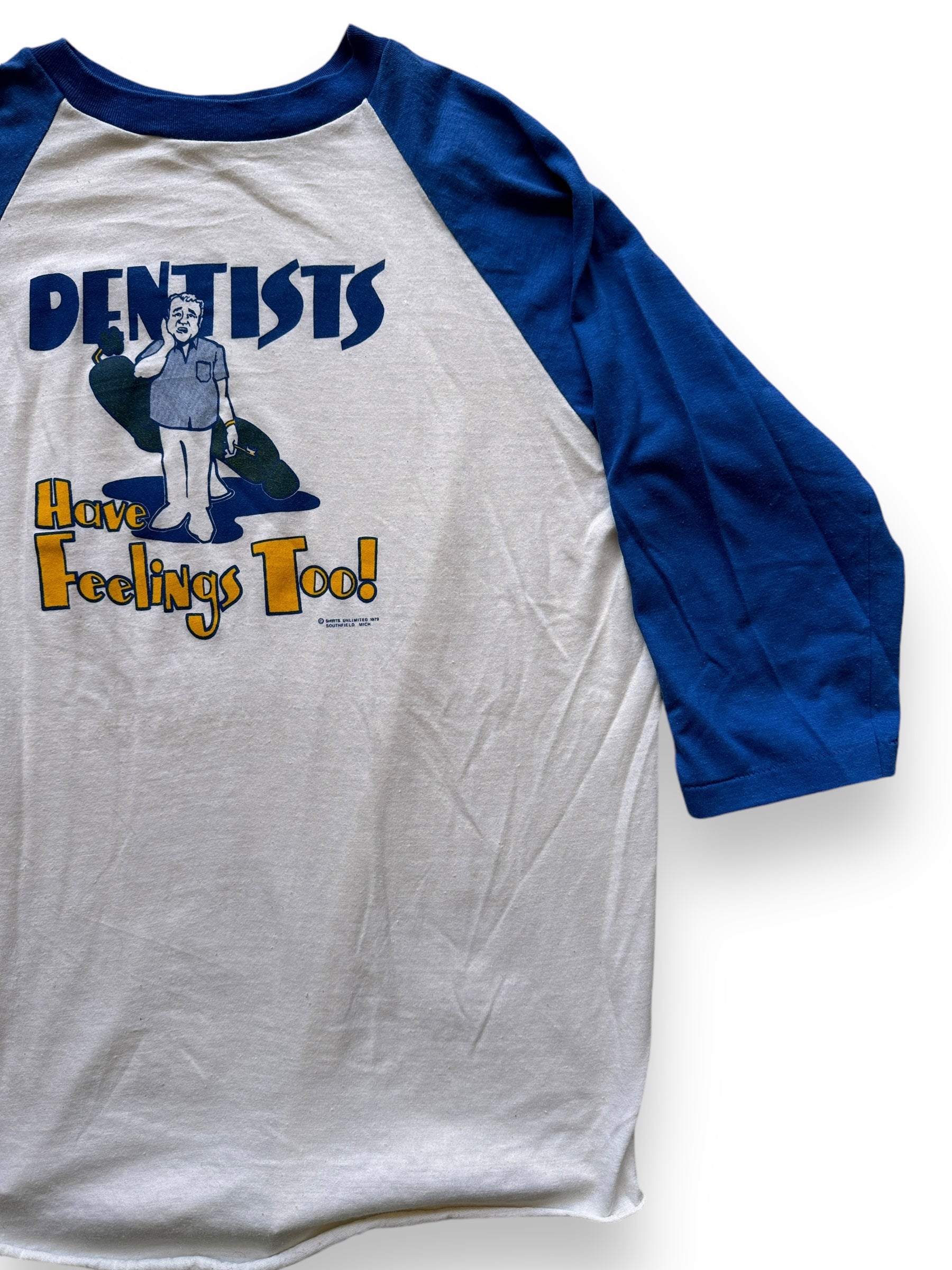 Front Left View of Vintage Dentists Have Feelings Too Raglan Tee SZ L